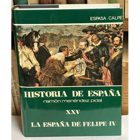 La España de Felipe IV.