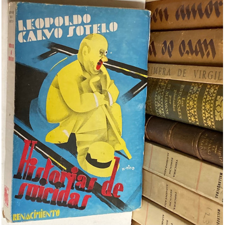 Historias de suicidas. Prólogo de Ángel Ossorio y Gallardo.