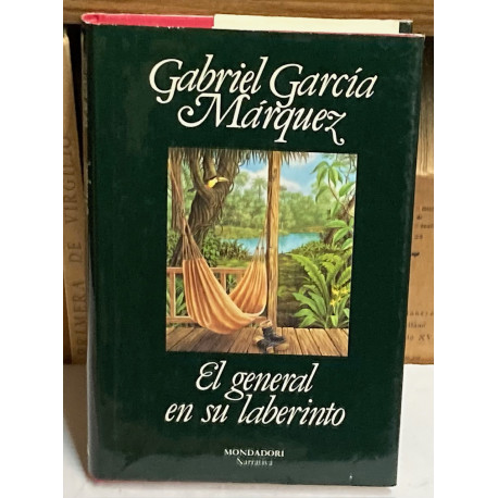 El general en su laberinto. Novela.