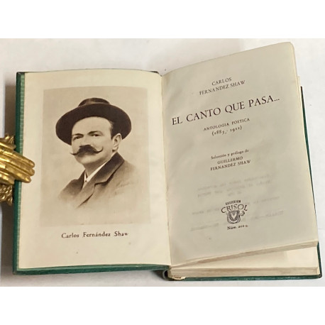 El canto que pasa.. Antología poética. (1883-1911).