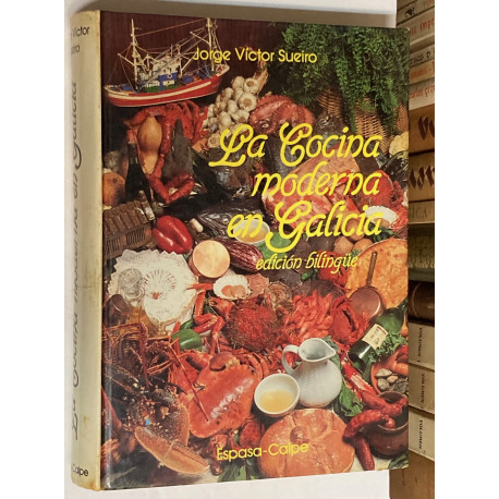 La cocina moderna en Galicia. Edición bilingüe.