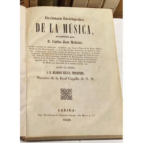 Diccionario Enciclopédico de la música, recopilado por...