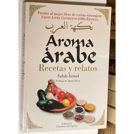 Aroma árabe. Recetas y relatos. Prólogo de Ignasi Riera.