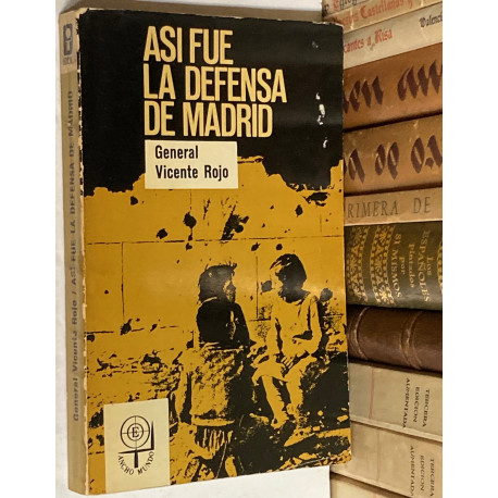 Asi fue la defensa de Madrid.