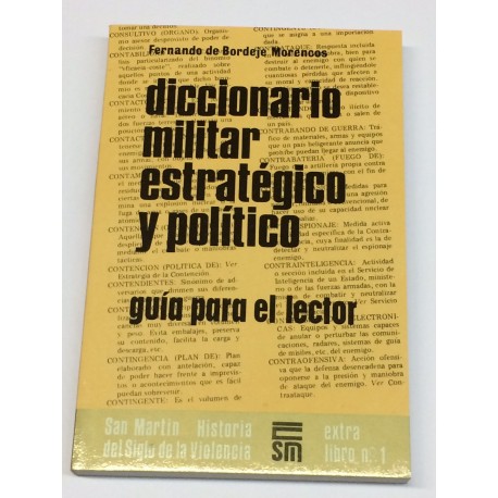 Diccionario militar estratégico y político. Guía para el lector.