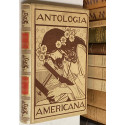 Antología Americana. Colección de composiciones escogidas de los más renombrados poetas americanos.