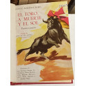 El toro, la muerte y el sol. Poemas taurinos. Prólogo de José Mª de Cossío.