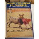 Treinta y dos orejas en Madrid: Diez años matando toros. ¿Se retira Villalta?