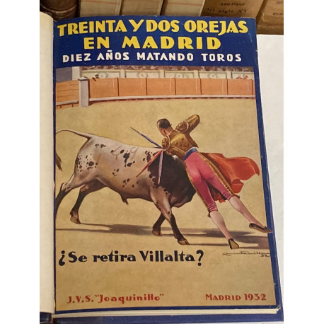 Treinta y dos orejas en Madrid: Diez años matando toros. ¿Se retira Villalta?