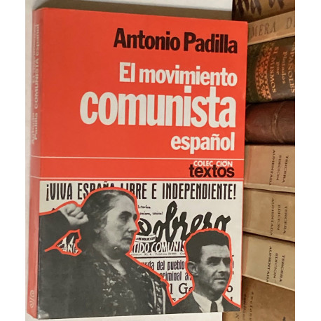 El movimiento comunista español.