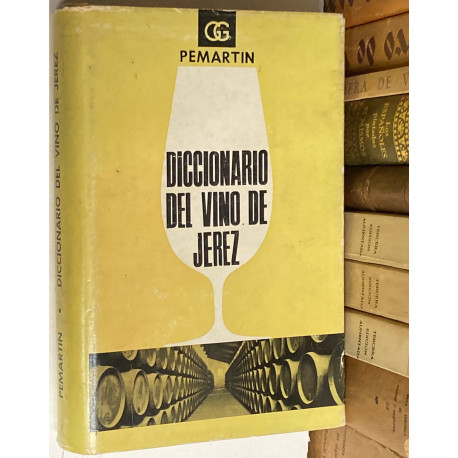 Diccionario del Vino de Jerez. Recopilado por...