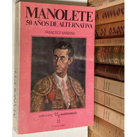 Manolete, 50 años de alternativa.