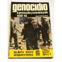 Genocidio. La persecución y extermino judio 1939-45.