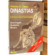 Dinastías. Apasionante e inédita historia taurino-biográfica de tres dinastías unidas por lazos. Domínguín Ordoñez Rivera