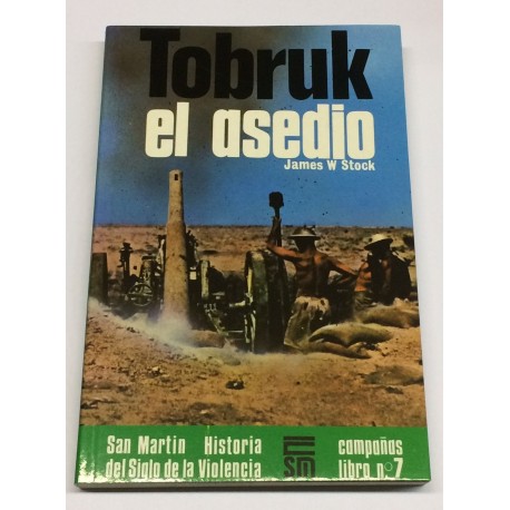 Tobruk el asedio.