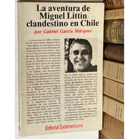 La aventura de Miguel Littín clandestino en Chile.