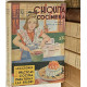 Chiquita cocinera. El arte de guisar al alcance de los niñas. Más de doscientas fórmulas sencilla y fáciles.