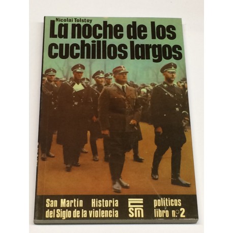 La noche de los cuchillos largos.