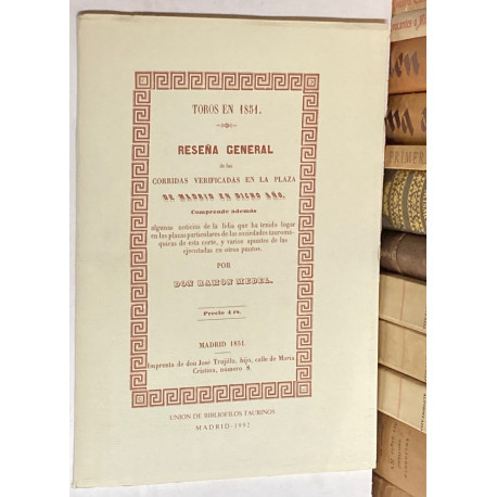 Reseña general de las corridas de toros verificadas en la plaza de Madrid en el año de 1850.