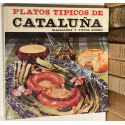 Platos típicos de Cataluña.