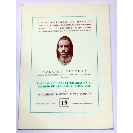 Las colecciones literarias en el Madrid de Alfonso XIII (1902-1931).