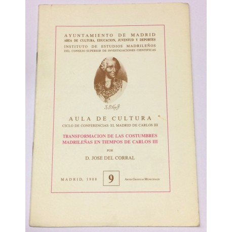 Transformación de las costumbres madrileñas en tiempos de Carlos III.