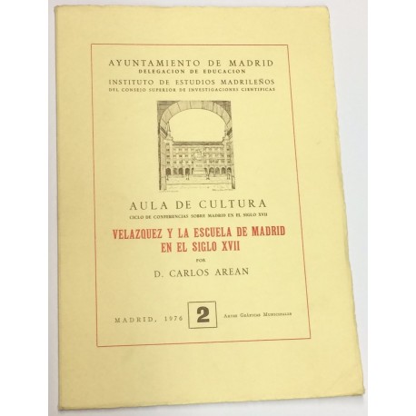 Velázquez y la escuela de Madrid en el siglo XVII.