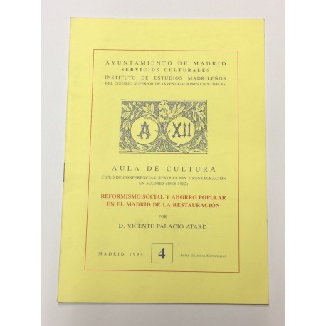 Reformismo social y ahorro popular en el Madrid de la Restauración.