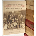 Arenas de Cabrales. Un álbum para la memoria en un siglo de imágenes.