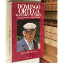 Domingo Ortega. 80 años de vida y toros. Prólogo de Luis Calvo.