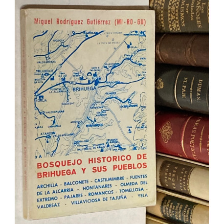 Bosquejo histórico de Brihuega y sus pueblos. 
