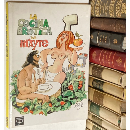 La cocina erótica de Mayte  Prólogo de Emilio Romero.