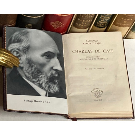 Charlas de Café. Pensamientos, anécdotas y confidencias. Con una nota preliminar.