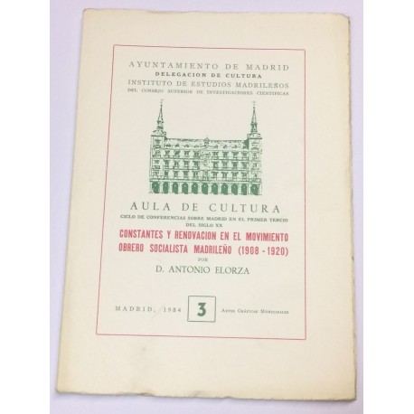 Constantes y renovación en el movimiento obrero socialista madrileño (1908-1920).