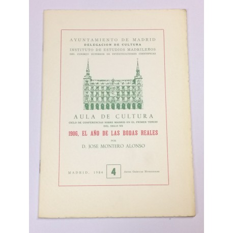 1906. El año de las Bodas Reales.