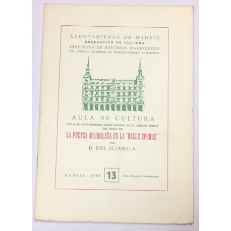 La prensa madrileña en la Belle Epoque