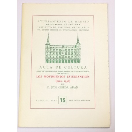 Los movimientos estudiantiles (1900-1936).