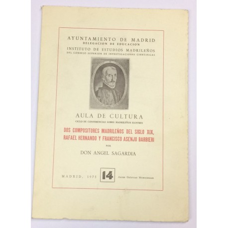 Dos compositores madrileños del siglo XIX, Rafael Hernando y Francisco Asenjo Barbieri.