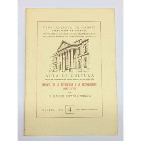 Madrid, de la revolución a la restauración (1868 - 1874).