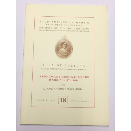 La edición de libros en el Madrid Isabelino (1833-1868).