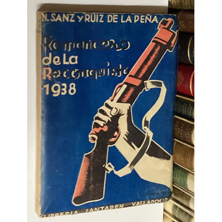 Romancero de La Reconquista 1938. (1937).