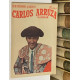 Triunfadores del Ruedo. Nº 2 (nueva época): Carlos Arruza.