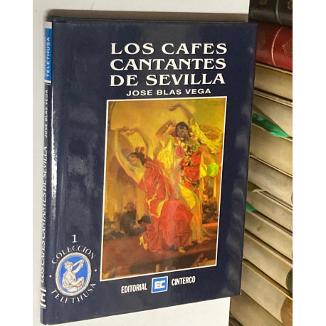 Los cafés cantantes de Sevilla.