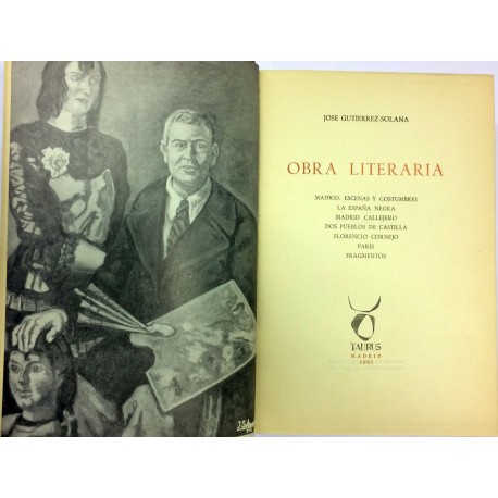 Obra Literaria. Madrid, escenas y costumbres, La España negra, Madrid callejero, Dos pueblos de Castilla, Florencio Cornejo...