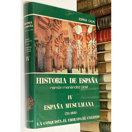 España musulmana (711 - 1031). La conquista. El emirato. El califato.