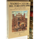 Madrid - Cátedra del toreo (1931-1990). Prólogo de Vicente Zabala. Epílogo de Juan Antonio Gómez-Angulo.