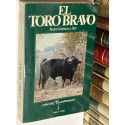 El toro bravo. Teoría y práctica de la bravura.