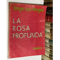 La rosa profunda.