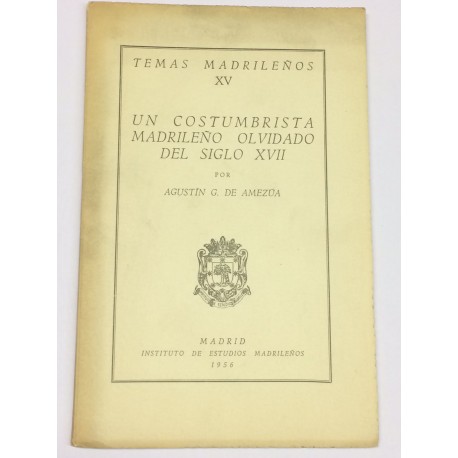 Un costumbrista madrileño olvidado del siglo XVII.