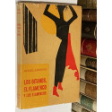 Los gitanos, el flamenco y los flamencos.